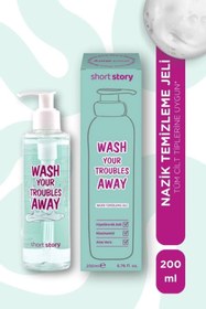 Resim Short Story Wash Your Troubles Away | Nazik Yüz Temizleme Jeli 200Ml | Hiyalüronik Asit, Niasinamid, Aloe Vera Içerikli Formül | Tüm Cilt Tipleri 