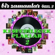 Resim Keşfedilecek Plaklar 2 (Bir Zamanlar 2) - Plak Çeşitli Sanatçılar 