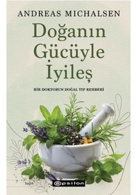 Resim Bir Doktorun Doğal Tıp Rehberi 
