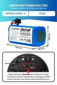 Resim ELECTROLL Eufy Robovac 25c Uyumlu Batarya (ORJİNAL KAPASİTE) 2600mah Pil Robot Süpürge Batarya Değişimi 