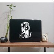 Resim Work Hard Stay Humble Laptop Sticker 