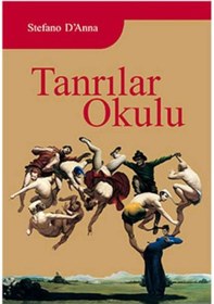 Resim Tanrılar Okulu - Stefano D'Anna - Sinedie Yayınları 