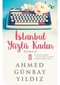 Resim Istanbul Yüzlü Kadın Ahmed Günbay Yıldız 