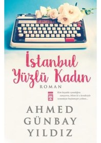 Resim Istanbul Yüzlü Kadın Ahmed Günbay Yıldız 
