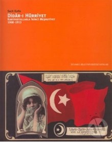 Resim Didâr-I Hürriyet Kartpostallarla Ikinci Meşrutiyet (1908-1913) 220914101 