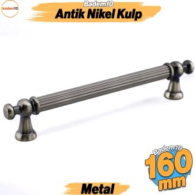 Resim Badem10 Selçuklu Antik Nikel Metal Kulp 160 mm Mobilya Çekmece Mutfak Dolabı Dolap Kapak Kulpu 