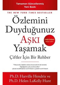 Resim Özlemini Duyduğunuz Aşkı Yaşamak - Çiftler için Bir Rehber - Harville Hendrix - Butik 
