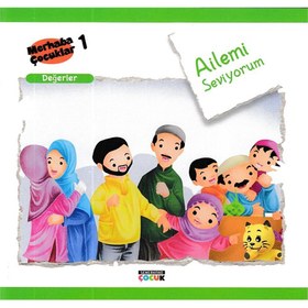Resim Merhaba Çocuklar 1 - Değerler; Ailemi Seviyorum 