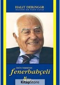 Resim Mazinde Bir Tarih Yatar Ödün Vermeyen Fenerbahçeli - Halit Deringör - Gürer Yayınları 