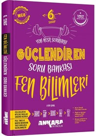 Resim Ankara 2025 6. Sınıf Fen Bilimleri Güçlendiren Soru Bankası Güncel Müfredat 