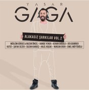 Resim Yaşar Gaga - Alakasız Şarkılar Vol 2 CD 