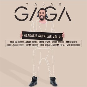 Resim Yaşar Gaga - Alakasız Şarkılar Vol 2 CD 