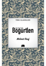 Resim Böğürtlen - Türk Klasikleri - Mehmet Rauf - Ema Kitap 