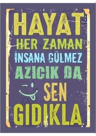 Resim Hayat Her Zaman İnsana Gülmez Ahşap Retro Vintage Poster 