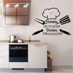Resim Ne Verelim Size Benim Mutfağım Benim Kurallarım Yazılı Aşçı Şapkası Silüeti Mutfak Dekoratif Duvar Sticker 60X70 cm 