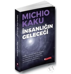 Resim İnsanlığın Geleceği - Michio Kaku - ODTÜ Yayıncılık 