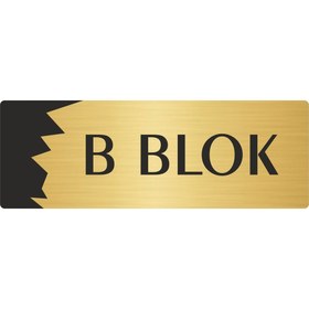 Resim Özarslan Dizayn B Blok Metal Departman Kapı İsimliği, Yönlendirme levhası 7X20 Cm Altın Renk 