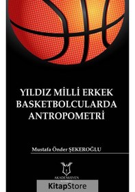 Resim Yıldız Milli Erkek Basketbolcularda Antropometri / Mustafa Önd... 