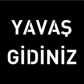 Resim Boyama Şablonu Yavaş Gidiniz Alüminyum 100x100cm-2999 - 100 x 100 CM 
