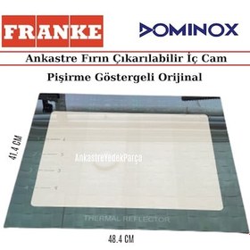 Resim Franke Uyumlu Dominox Ankastre Fırın Iç Cam (Göstergeli Tip) 48.4 X 41.4 - 389829979 