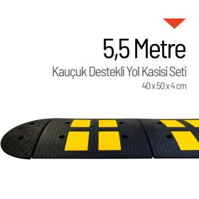 Resim İleri Trafik Kauçuk Destekli Yol Kasisi Set, Hız Kesici 40 x 50 x 4 cm - 5,5 Metre 