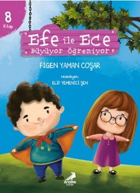 Resim Efe ile Ece Büyüyor Öğreniyor-8 Kitap Takım - Figen Yaman Coşar - Erdem Çocuk 