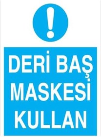 Resim Deri Baş Maskesi Kullan Uyarı Tabelası - 35x50 Foreks - YK2 