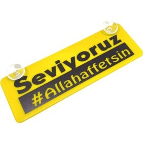 Resim Seviyoruz Allah Affetsin Yazılı Sarı Dekor Plaka Vantuzlu 