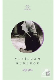 Resim Yeşilçam Günlüğü - Ayşe Şasa - Ketebe 