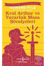 Resim Kral Aarthur ve Yuvarlak Masa Şövalyeleri (Kısaltı/Howard Pyle 