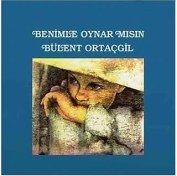 Resim Bülent Ortaçgil - Benimle Oynar Mısın Plak Lp 