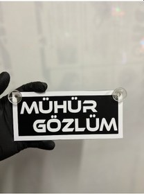 Resim Siyah Renk Üzeri Beyaz Renk Mühür Gözlüm Yazılı Vantuzlu Cam Süsü 