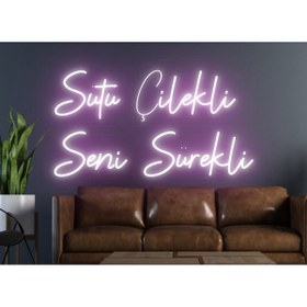 Resim BİZ BU İŞİN KEYİF KISMINDAYIZ Sütü Çilekli Seni Sürekli Yazılı Neon Tabela 