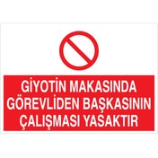 Resim Uytab Giyotin Makasında Görevliden Başkasının Çalışması Yasaktır Uyarı Tabelası - 35x50 Foreks - PGM3 