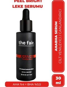 Resim The fair. ahabha peel bright vegan leke giderici cilt serumu %4 aha+ %0.5 bha 30 ml 