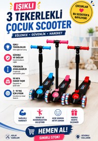 Resim Sıraç İthalat Işıklı 3 Tekerlekli Çocuk Scooter Ayarlanabilir Gidonlu LED Tekerlekli Kaymaz Tabanlı 
