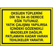 Resim izmirdenet Oksijen Tüplerini Dik Yada 45 Derece Eğik Tutunuz Kendinden Yapışkanlı Etiket 17,5 X 25 Cm 