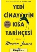 Resim Kitapstore Yedi Cinayetin Kısa Tarihçesi / Marlon James 
