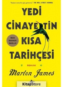 Resim Kitapstore Yedi Cinayetin Kısa Tarihçesi / Marlon James 