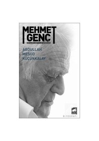 Resim Mehmet Genç: Bir Alimin Hayat ve İlim Serancamı - Abdullah Mesud Küçükkalay - Ötüken Neşriyat 