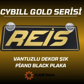 Resim Cybill Store Reis Altın Yazılı Gold Serisi Vantuzlu Dekor Pleksi Plaka 