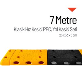 Resim İleri Trafik Klasik Hız Kesici PPC Kapaklı Set - 7 Metre 