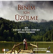 Resim Benim Için Üzülme - Dizi Müzikleri Cd 