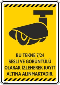 Resim isgtabelam 35x50cm/etiket/Bu Tekne 7/24 Sesli Ve Görüntülü Olarak Kayıt Altına Alınmaktadır/v5-2 