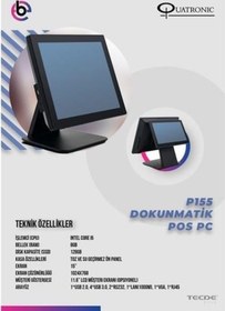 Resim Quatronıc 15" Dokunmatik P155 Core İ5 8gb Ram- 128gb Ssd- Fdos- Pos Pc 