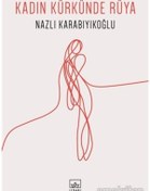 Resim Ithakiyayıngrubu Kadın Kürkünde Rüya 