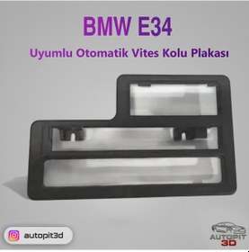 Resim Autopit 3d Bmw E34 Uyumlu Otomatik Vites Kolu Plakası Bmw E34 