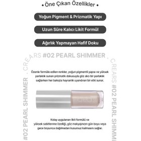 Resim Cre'ars Yoğun Işıltılı, Prizmatik Yapılı Likit Far Shine Lover Liquid Shadow 02 Pearl Shimmer 