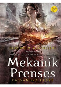 Resim Mekanik Prenses - Cehennem Makineleri 3 - Cassandra Clare - Artemis Yayınları 
