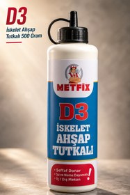 Resim METFİX D3 İSKELET AHŞAP TUTKALI 500 GRAM - ŞEFFAF DONAR - SU VE NEME DAYANIKLI - İÇ VE DIŞ MEKAN 
